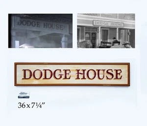 Dodge House Gunsmoke handbemaltes Schild REPLIKAT - Bild 1 von 6