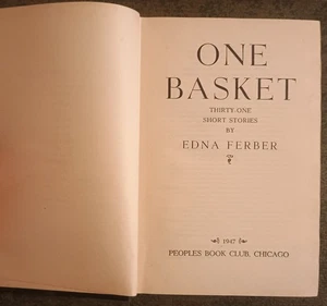 One Basket by Edna Ferber - hardcover book - 1947 - Imagen 1 de 2