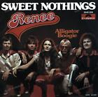Renee - Sweet Nothings / Alligator Boogie 7" (VG+/VG+) '