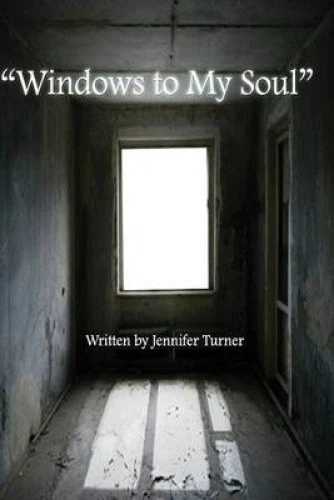 "Windows to My Soul" by Jennifer Turner [Paperback] - Imagen 1 de 1