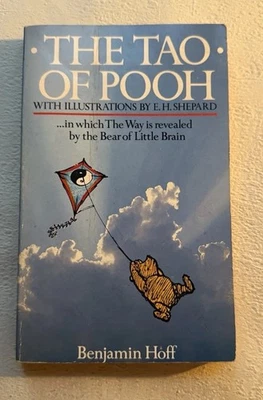 The Tao of Pooh Benjamin Hoff 1989 Mandarin Paperback E.H. Shepard Vintage Book - Image 1 of 4