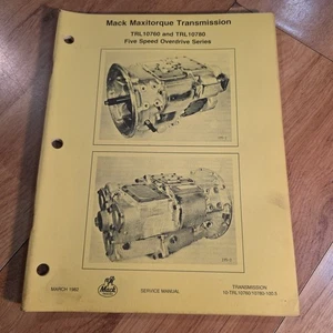 Mack TRL 10760 & 10780 Maxitorque Transmission Service Manual 5 Speed Overdrive - Picture 1 of 4