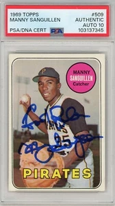 Manny Sanguillen Signed 1969 Topps Card #509 PSA 10 Auto Pittsburgh Pirates - Picture 1 of 2