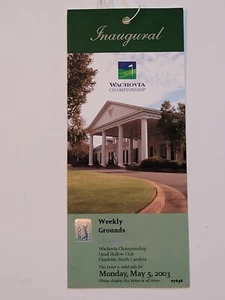 May 5, 2003 INAUGURAL WACHOVIA GOLF CHAMPIONSHIP ticket ~ Charlotte NC - Picture 1 of 2