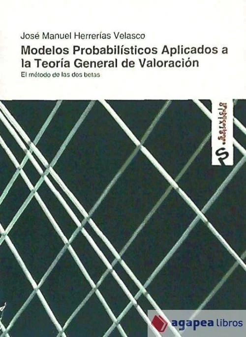 MODELOS PROBABILISTICOS APLICADOS A LA TEORIA GENERAL DE VALORACION. EL METODO.  - Imagen 1 de 1