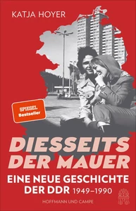Diesseits der Mauer ~ Katja Hoyer ~ 9783455015683
