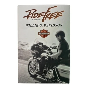 Ride Free A Memoir by Willie G. Davidson English Hardcover Book Harley Davidson - Picture 1 of 6