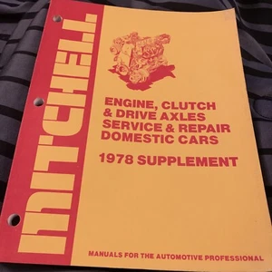 Mitchell Engine Clutch And Drive Axles Service And Repair 1978 Supplement - Picture 1 of 2