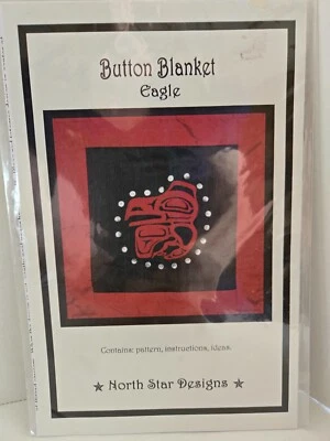 Eagle Button Blanket Quilt Pattern North Star Designs Alaska NEW - Image 1 of 4