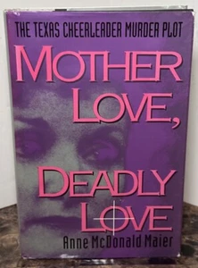 True Crime “Mother Love, Deadly Love” By Anne McDonald Maier HCDJ 1992 - Imagen 1 de 6