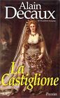 La Castiglione, dame de coeur de l'Europe (d'après ... | Buch | Zustand sehr gut