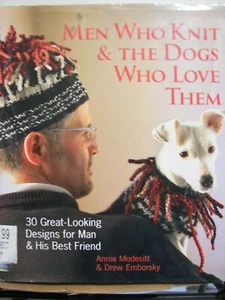 Modesitt & Emborsky "Men Who Knit & The Dogs That Love Them" ~ Pattern Book Only - Imagen 1 de 2