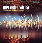 Cirque Du Soleil - Volume 6: Mer Noire / Africa (Tiësto And Quicksound Remixes),