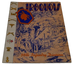 WWII Book Iroquois The 98th Infantry Division Training 1942-43 Camp Breckenridge - Picture 1 of 8