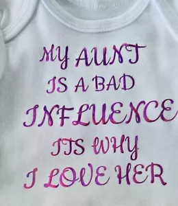 My Aunt Is A Bad INFLUECE Its Why I Love Her Baby GirlGerber Onesie 3-6 months - Picture 1 of 4