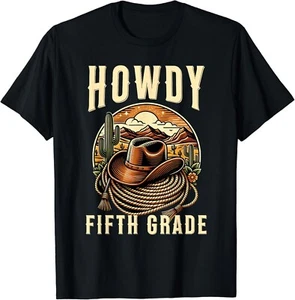 Howdy Fifth Grade Teacher Rodeo Country Western 5th Grade Gift Unisex T-Shirt - Picture 1 of 3