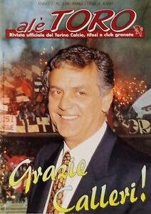 Rivista Ufficiale del Torino Calcio - Alè Toro n. 3 (6) - 1994 Gianmarco Calleri