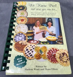 We Know Pies Spiral Bound Cookbook Marlene Wyatt Mina Elliott PB 2005 1st Print - Bild 1 von 3