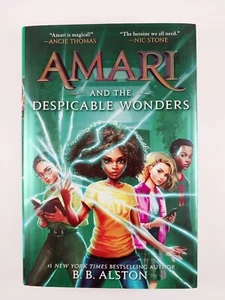 Amari and the Despicable Wonders by B. B. Alston (2024, HC) Book 3 of 3 - Picture 1 of 3