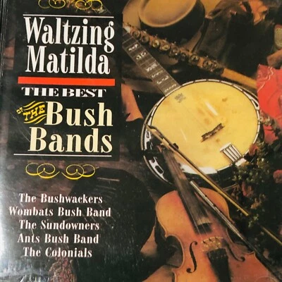 Waltzing Matilda The Best Bush Bands CD - Image 1 of 4