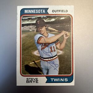 STEVE BRYE 1974 TOPPS AUTOGRAPHED SIGNED AUTO BASEBALL CARD