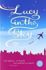 Lucy In The Sky By Toon, Paige | Book | Condition Good