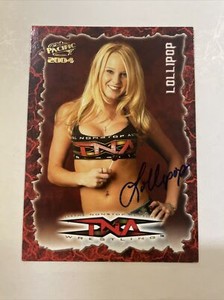 2004 Pacific TNA Lollipop Autographed Card #4 TNA Diva A-8