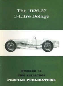 AUTOMOBILE PROFILE 18 1926-27 1 ½-LITRE DELAGE GRAND PRIX RACE CARS_ENGINE_CHASS - Picture 1 of 3