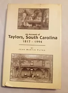 Taylors South Carolina An Account 1817 to 1994 Jean Flynn History Genealogy - Bild 1 von 5