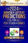 Ama Maynu 2024 Monthly Lottery Predictions for Pick 3 Cash 4 Games (Paperback)