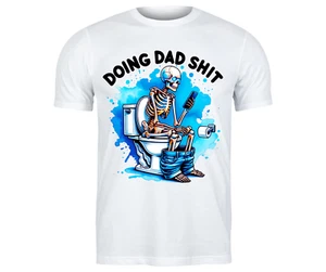 Doin Dad Sh*t T-Shirt SMALL White! Skeleton on the toilet with phone in hand! - Picture 1 of 1