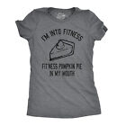 Womens Fitness Pumpkin Pie In My Mouth T shirt Funny Thanksgiving Thankful