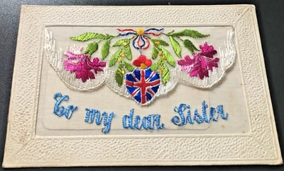 WW1 FRENCH SILK PC "TO MY DEAR SISTER" WITH INSERT UNDER FLAP. - Image 1 of 3