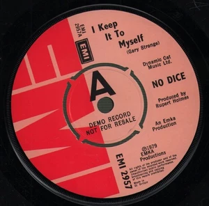 No Dice (Rock Group) I Keep It To Myself 7" vinile UK Emi 1979 demo 7" in foto - Foto 1 di 4