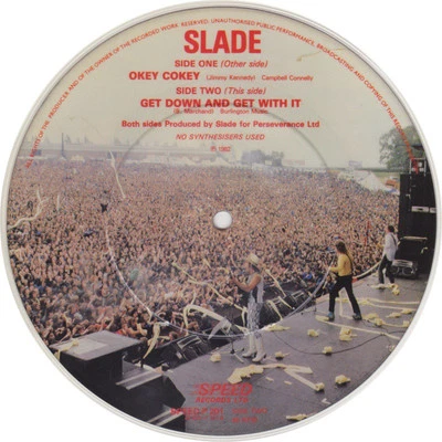 SLADE - Okey Dokey / Get Down Get With It  : 7" Vinyl  1982 - (Picture Disc) - Image 1 of 2