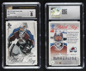 2001-02 Pacific Private Stock Silver /108 Patrick Roy #23 CSG 8 HOF