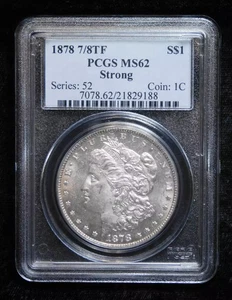 1878 8/7TF $1 Morgan Silver Dollar - PCGS MS62 8 over 7 Tail Feathers Strong - Picture 1 of 5