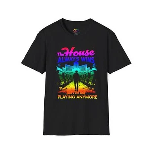 The House Always Wins – Gambling Awareness & Recovery Unisex Tee - Picture 1 of 41