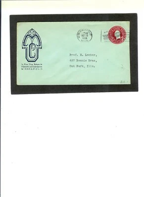 US ENTIRE Return Add. "MC, 15th & Oak Grove, Minneapolis"  #U432 pmk 10-23-1928  - Image 1 of 2
