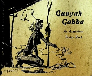 Gunyah Gabba Australian Recipe Book 1974 SC - Picture 1 of 7
