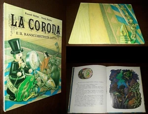 La corona e il ranocchietto di latta, R. Hoban, N. Bayley, 1°Ed. Emme Edizioni - Foto 1 di 1