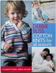 Brand New! DEBBIE BLISS COTTON KNITS FOR ALL SEASONS Hardcover Knitting Book - Picture 1 of 3