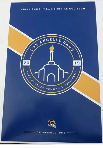 Los Angeles LA Rams 2019 Last Game at the Memorial Coliseum Poster 12 ...
