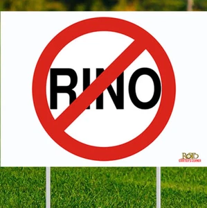 Insegna da cantiere No Rino con palo da cortile - doppia faccia - 24"x18" - Foto 1 di 1