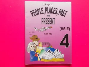 STAGE 2 - PEOPLE, PLACES, PAST & PRESENT ( HSIE ) 4 by GARY KAY *LIKE NEW - Picture 1 of 5