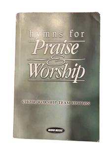 HYMNS FOR PRAISE & WORSHIP Songbook~Choir/Worship Team Ed.~Word Music~NEW - Picture 1 of 2