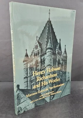 Henry Hobson Richardson and his Works Mariana Griswold Van Rensselaer - 1969-1st - Image 1 of 4