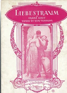 Liebestraum Sheet Music Franz Liszt English and German Lyrics Dream Of Love - Picture 1 of 1