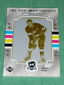 2006-07 The Cup GORDIE HOWE Masterpiece 1/1 Yellow Printing Plate RC "Mr. Hockey