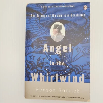 Angel in the Whirlwind Paperback Book Benson Bobrick History American Revolution - Image 1 of 4